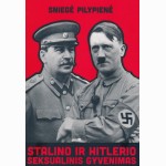 Stalino ir Hitlerio seksualinis gyvenimas
