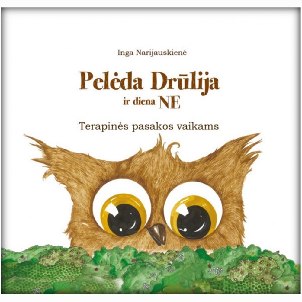 Pelėda Drūlija ir diena NE. Terapinės pasakos vaikams