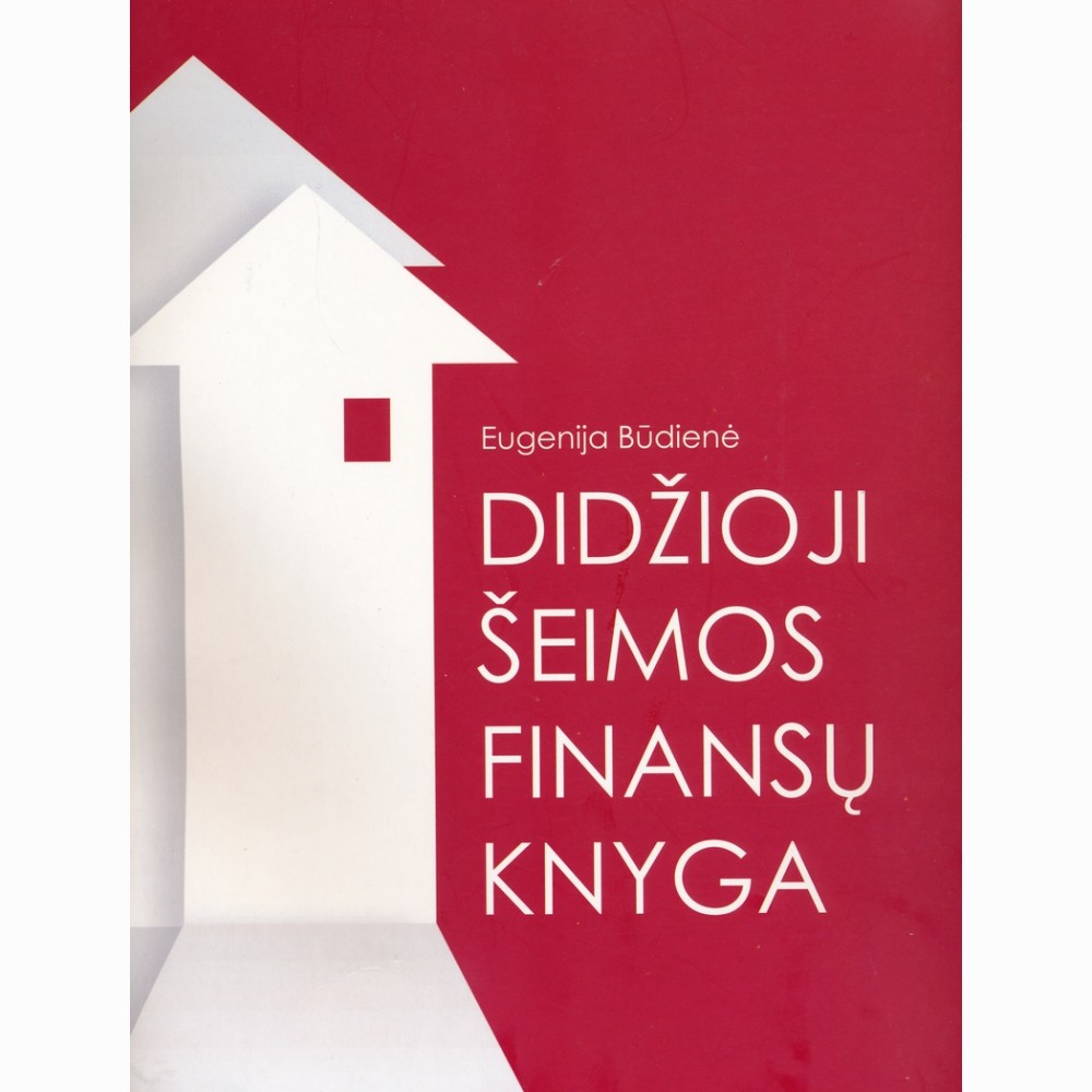 Didžioji šeimos finansų knyga