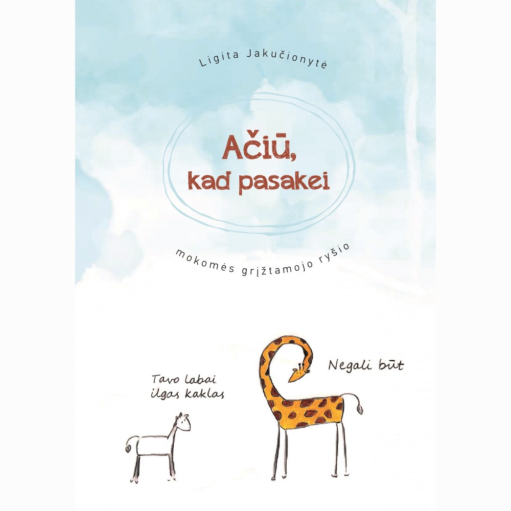 Ačiū, kad pasakei