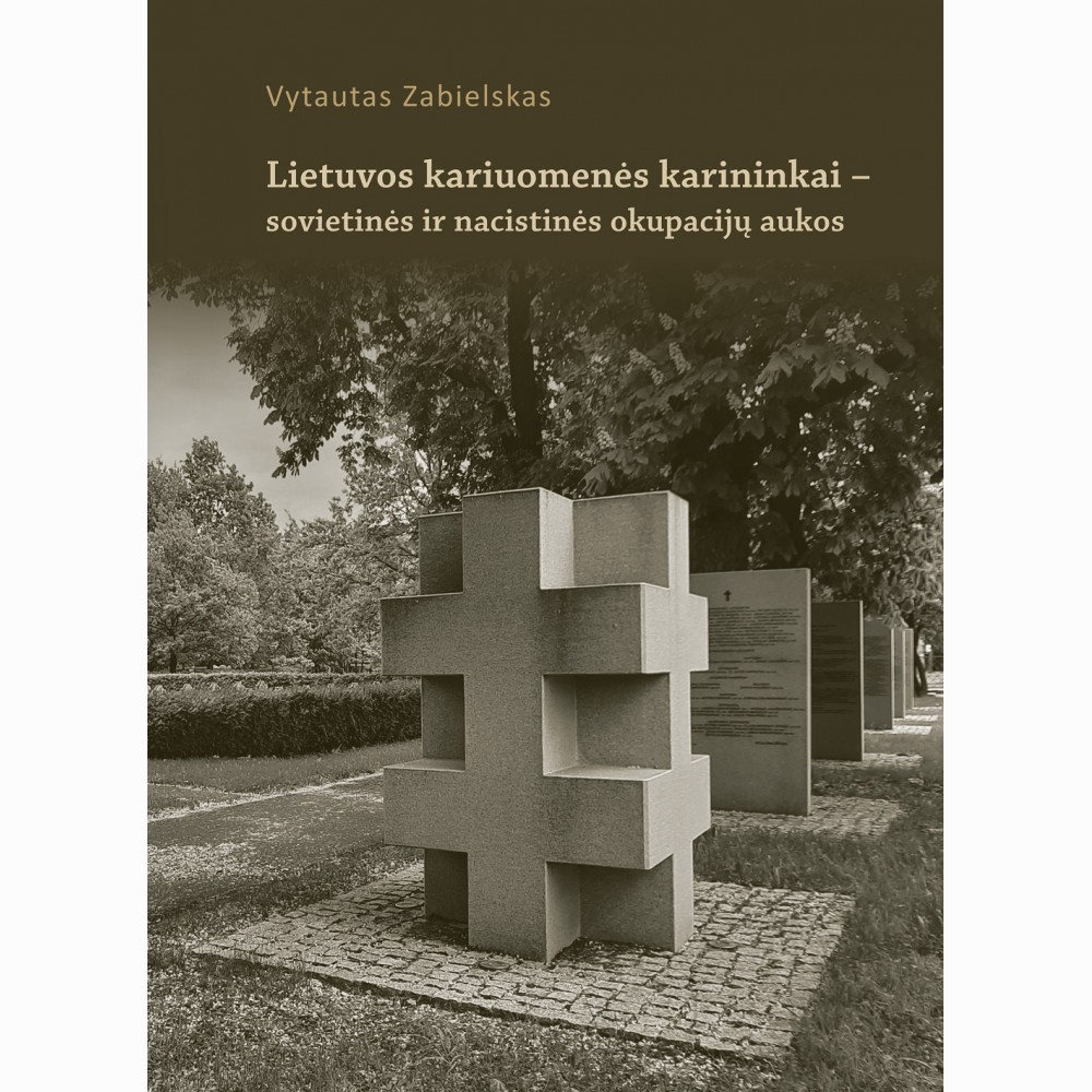 Lietuvos kariuomenės karininkai – sovietinės ir nacistinės okupacijų aukos