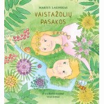 Vaistažolių pasakos ir sveikatos receptai visai šeimai