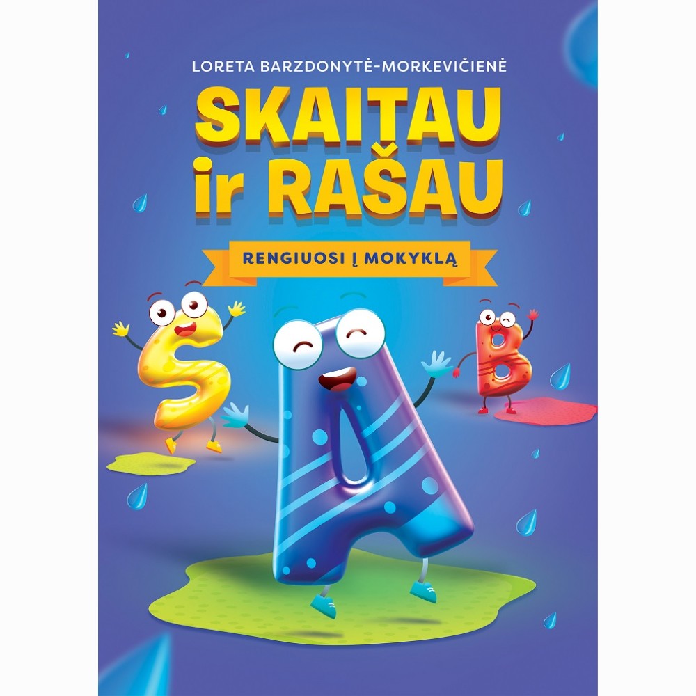 Skaitau ir rašau. Rengiuosi į mokyklą