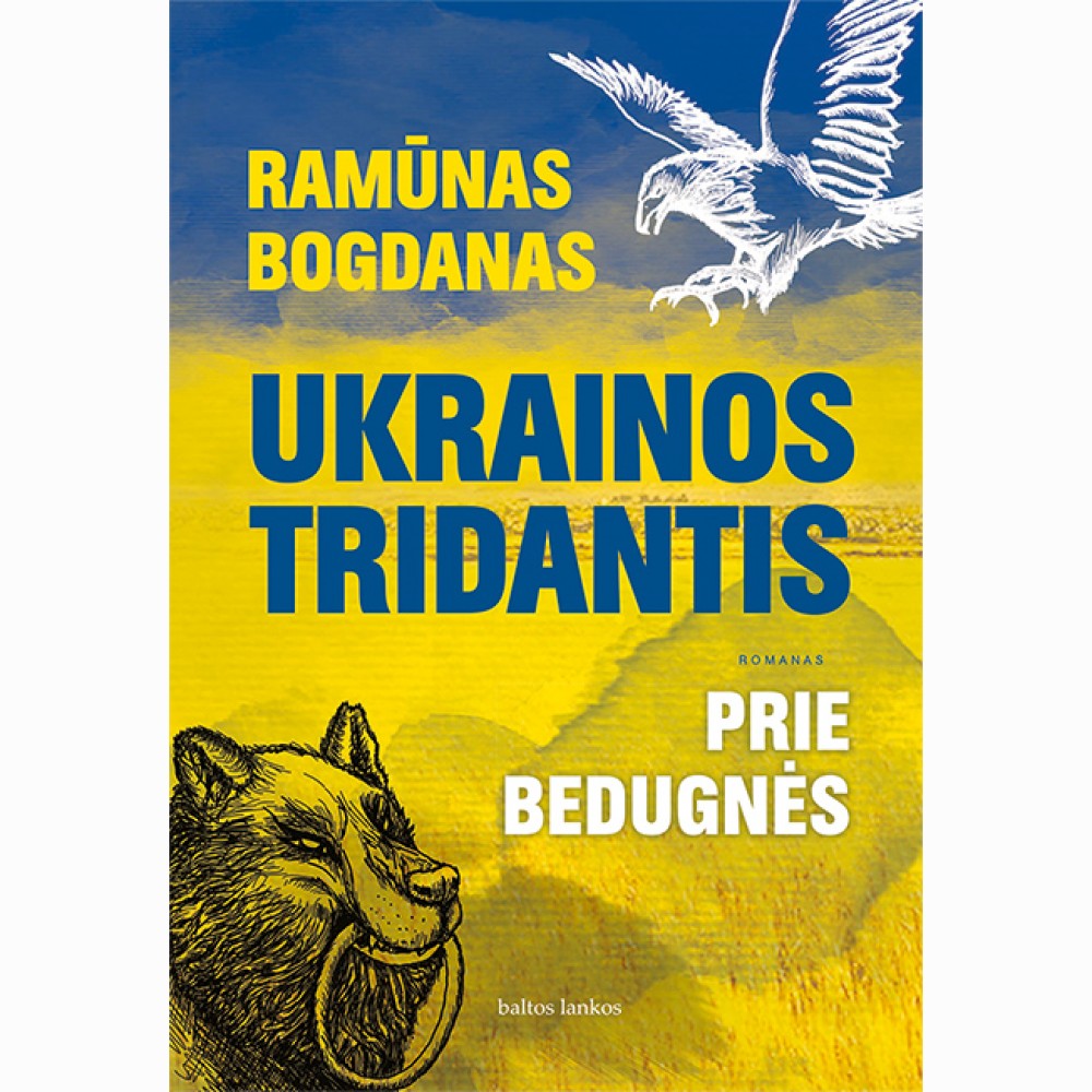 Prie bedugnės. Ukrainos tridantis