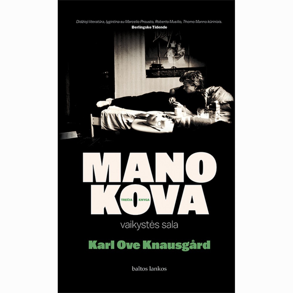 Mano kova. Vaikystės sala
