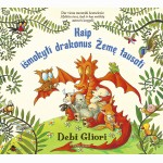Kaip išmokyti drakonus Žemę tausoti