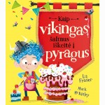 Kaip vikingas šalmus iškeitė į pyragus