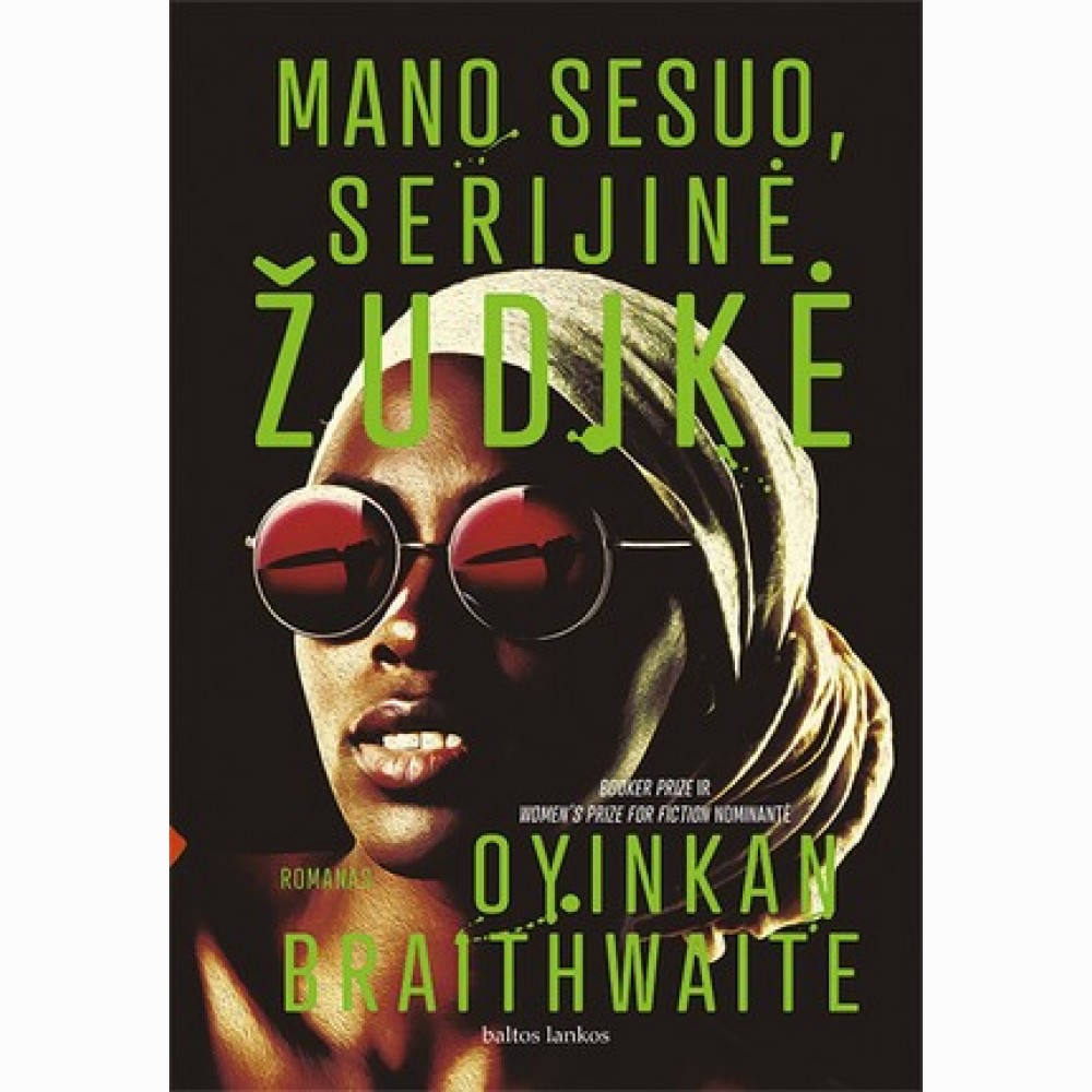 Mano sesuo, serijinė žudikė