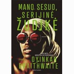 Mano sesuo, serijinė žudikė