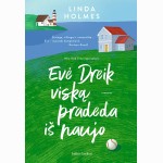 Evė Dreik viską pradeda iš naujo