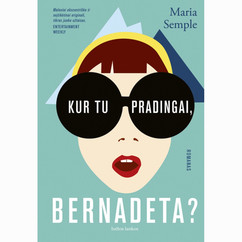 Kur tu pradingai, Bernadeta?