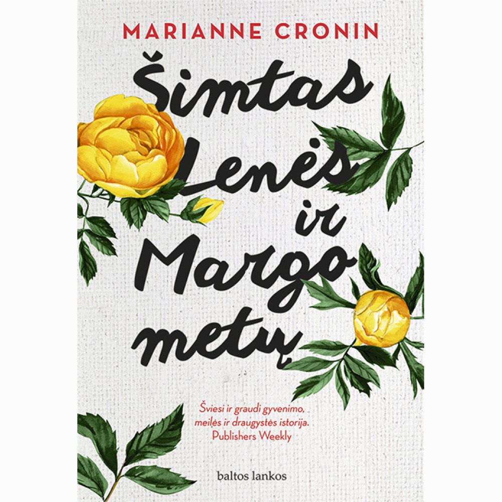 Šimtas Lenės ir Margo metų