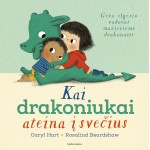 Kai drakoniukai ateina į svečius
