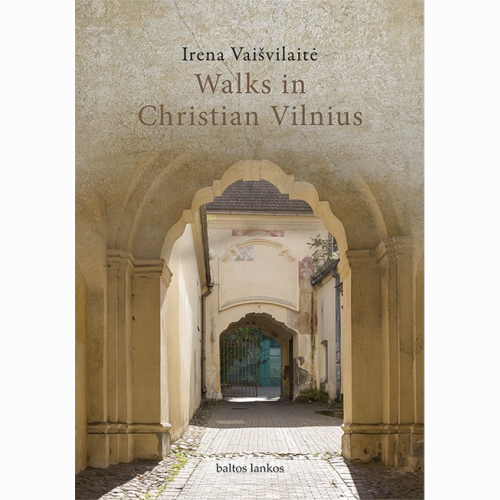 Walks in Christian Vilnius