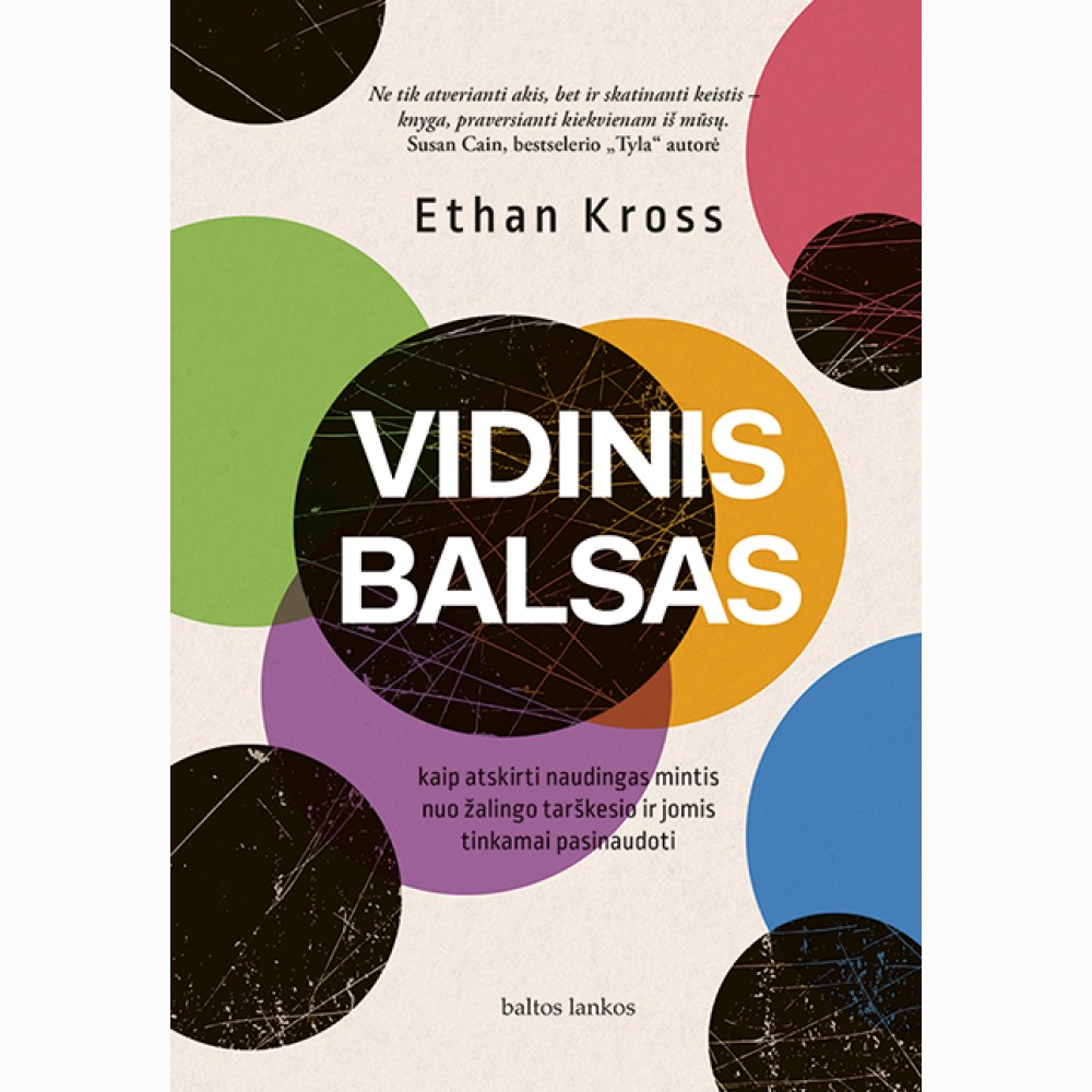 Vidinis balsas. Kaip atskirti naudingas mintis nuo žalingo tarškesio ir jomis tinkamai pasinaudoti
