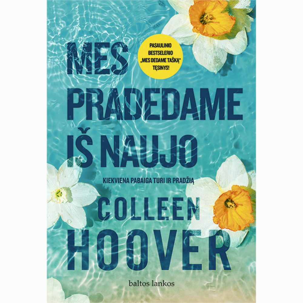 Mes pradedame iš naujo