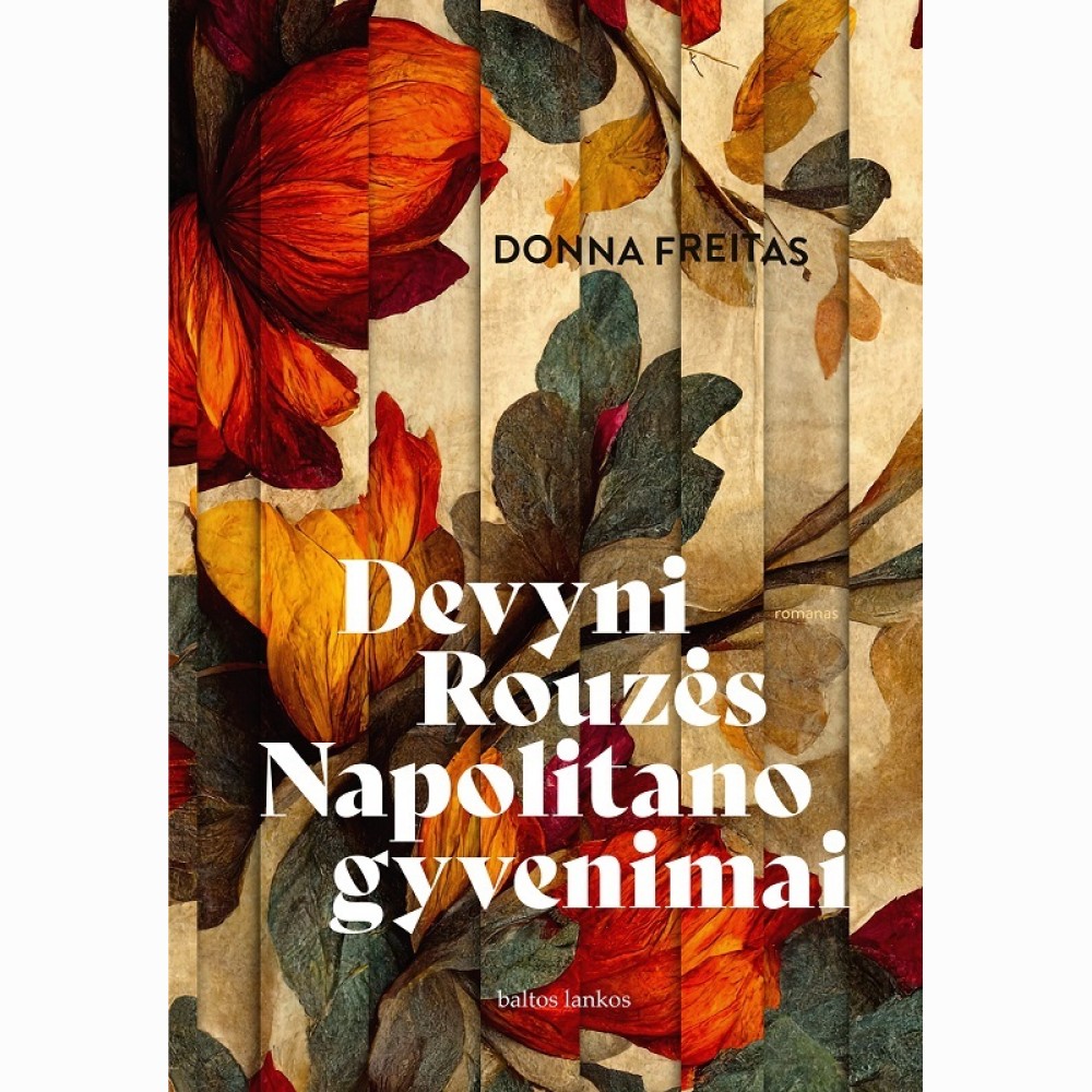 Devyni Rouzės Napolitano gyvenimai