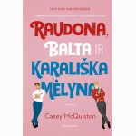 Raudona, balta ir karališka mėlyna
