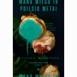 Mano miego ir poilsio metai