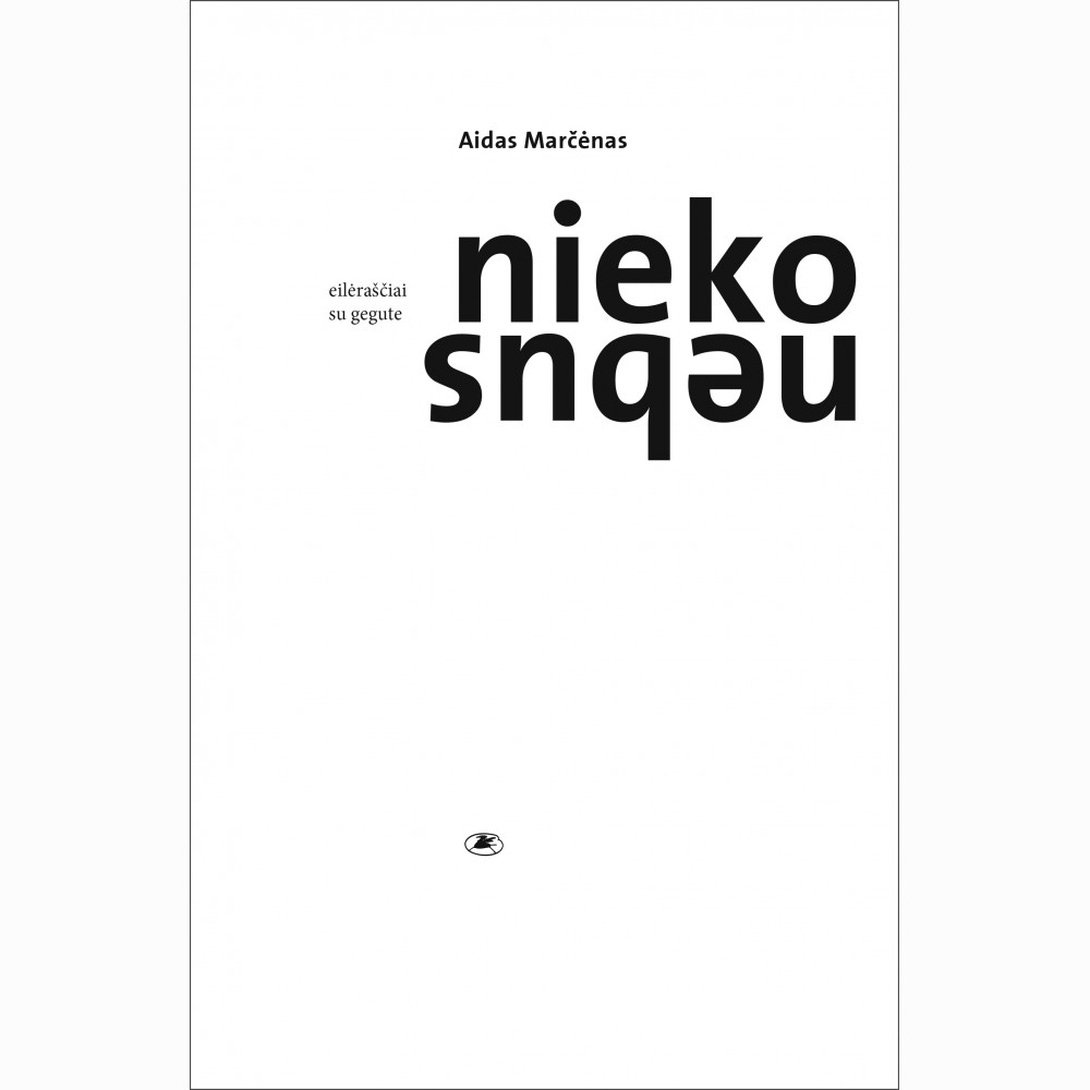 Nieko nebus. Eilėraščiai su gegute
