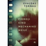 Pirmoji kino mechaniko meilė