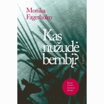 Kas nužudė bembį?
