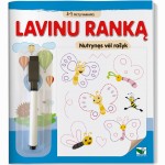 Lavinu ranką.4-5m.vaikams. Nutrynęs vėl rašyk. Su flomasteriu