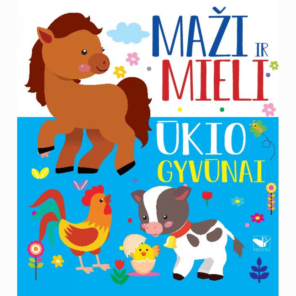 Maži ir mieli. Ūkio gyvūnai