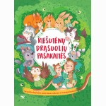 Riešutėnų drąsuolių pasakaitės. Su psichologiniais patarimais vaikams ir suaugusiems