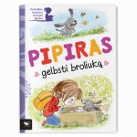 Pipiras gelbsti broliuką. Pasakojimai, lavinantys skaitymo įgūdžius