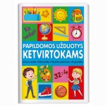 Papildomos užduotys ketvirtokams. Lietuvių kalba, matematika, pasaulio pažinimas, anglų kalba