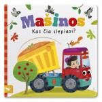Kas čia slepiasi? Mašinos