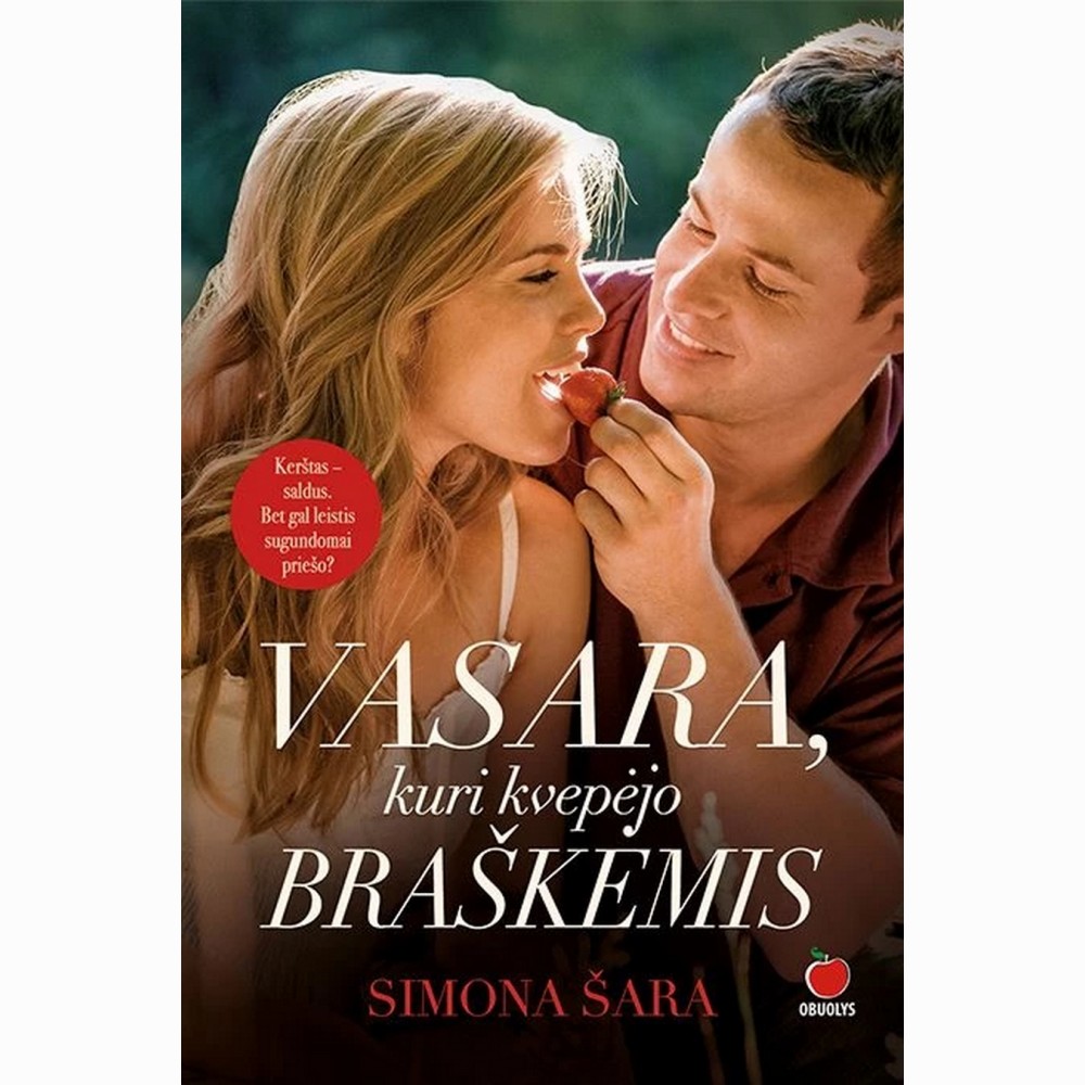 Vasara, kuri kvepėjo braškėmis