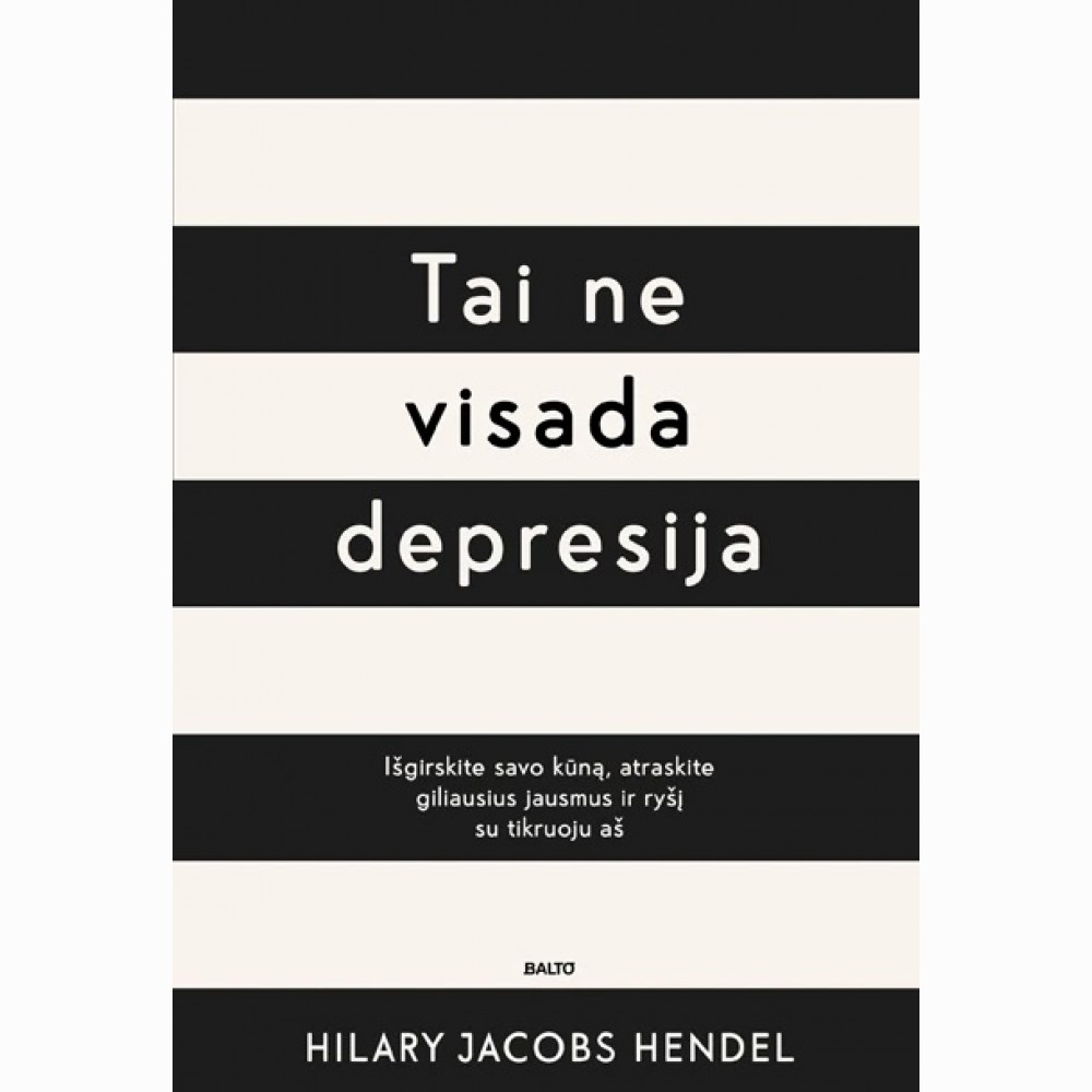 Tai ne visada depresija