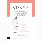 Viskas ko nedrįsote paklausti savo gydytojo