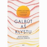Galbūt aš klystu