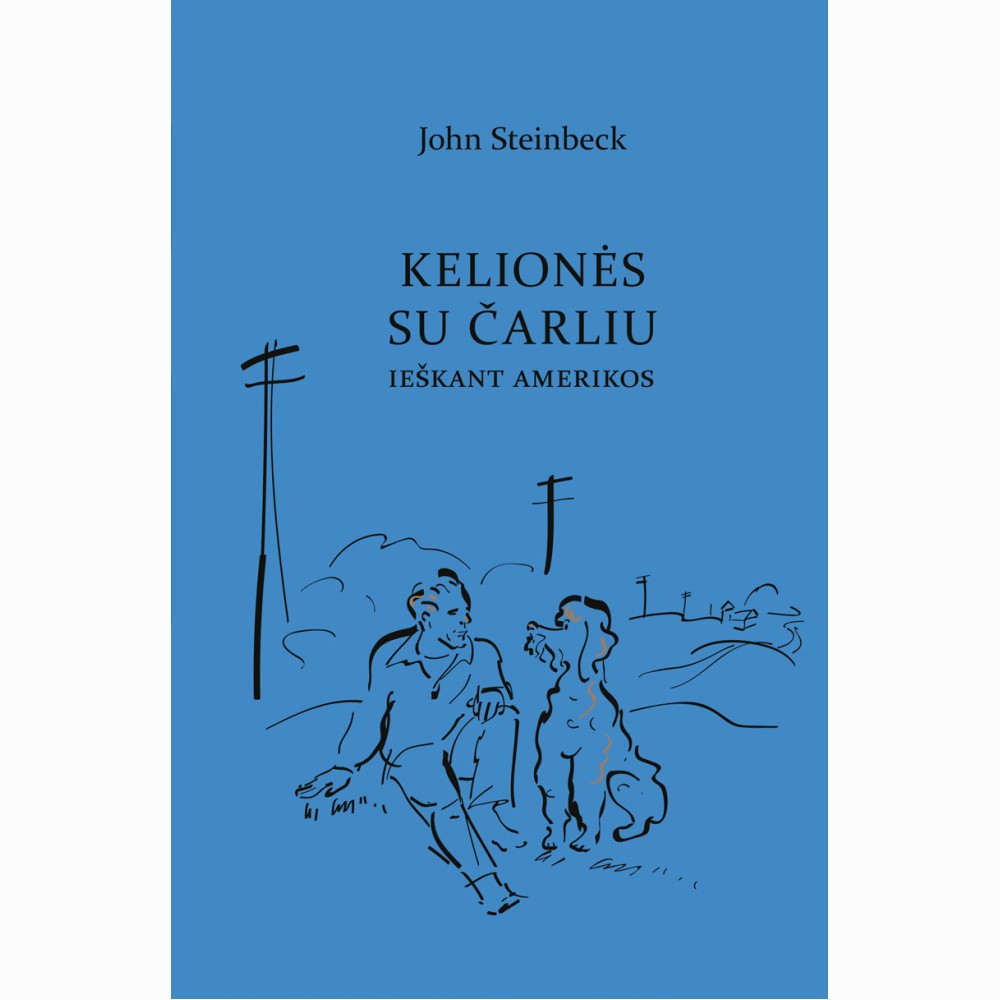 Kelionės su Čarliu: ieškant Amerikos