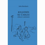 Kelionės su Čarliu: ieškant Amerikos