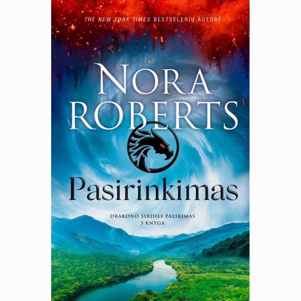 Pasirinkimas. Drakono širdies palikimas, 3-oji knyga