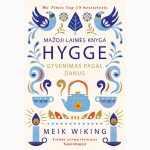 Mažoji laimės knyga : Hygge : gyvenimas pagal danus (2-oji laida)