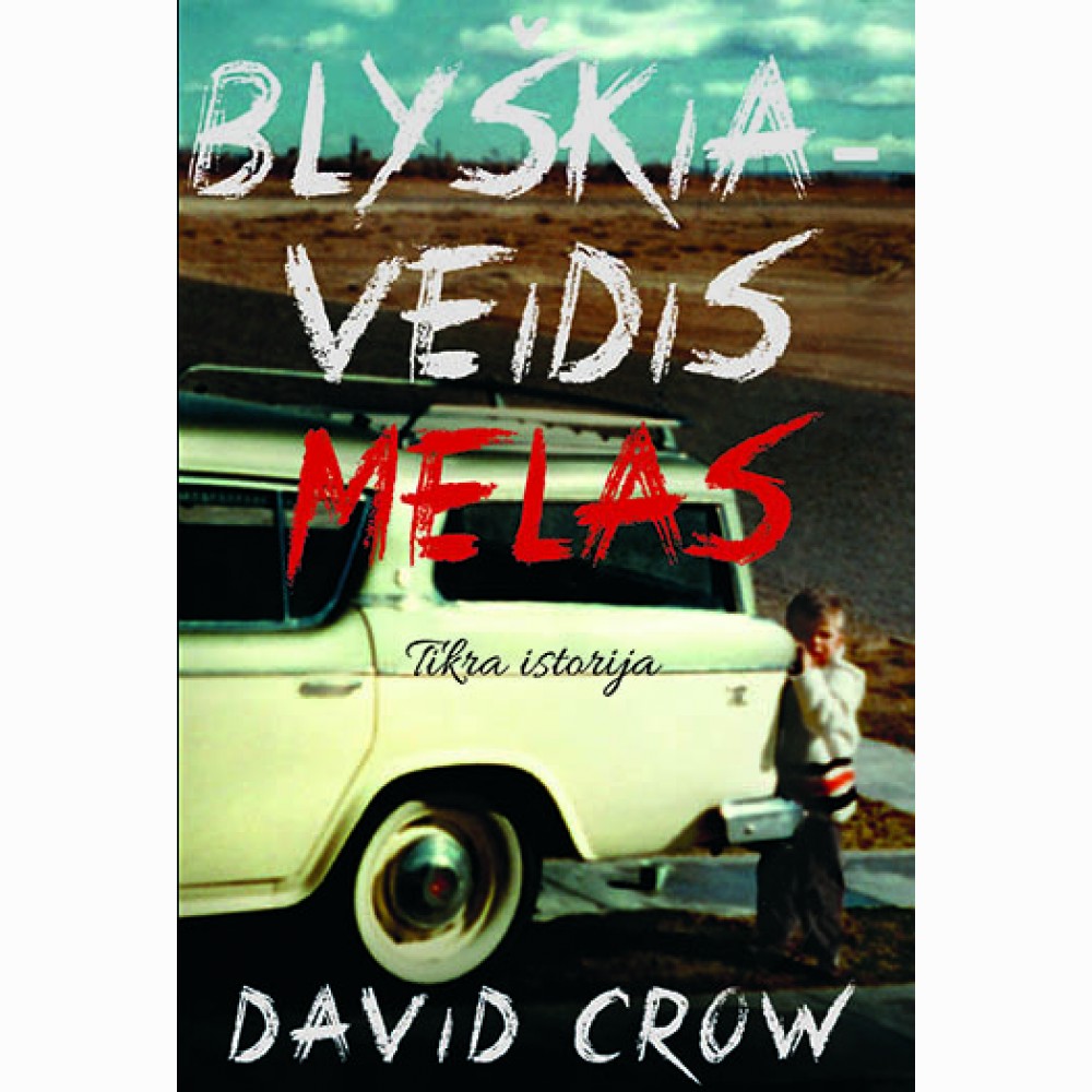 Blyškiaveidis melas. Tikra istorija