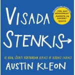 Visada stenkis: 10 būdų išlikti kūrybingam gerais ir blogais laikais