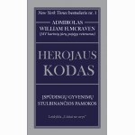 Herojaus kodas : įspūdingų gyvenimų stulbinančios pamokos