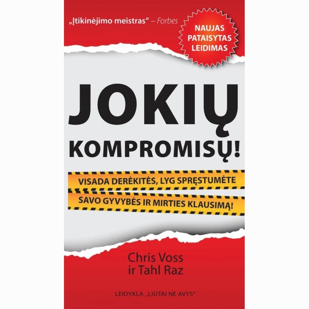 Jokių kompromisų!