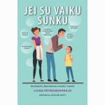 Jei su vaiku sunku