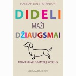 Dideli maži džiaugsmai: pakvieskime ramybę į namus