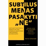 Subtilus menas pasakyti NE