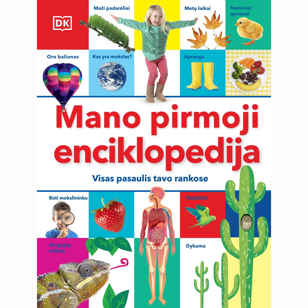 Mano pirmoji enciklopedija. Visas pasaulis tavo rankose
