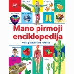 Mano pirmoji enciklopedija. Visas pasaulis tavo rankose