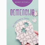 Demencija: ką turėtumėte žinoti